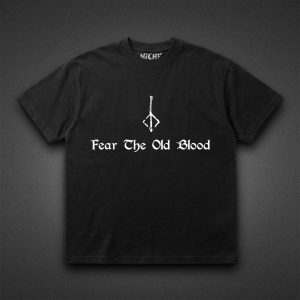 تیشرت Bloodborne طرح Fear the Old Blood